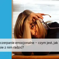 Wyczerpanie psychiczne: Czy to Ciebie dotyczy? Objawy i pomoc